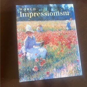 World Impressionism International Movement 1860-1920 Hardcover Art Book. New.